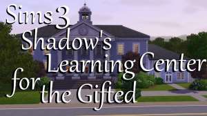 Shadow's Learning Center for the Gifted Thumbnail